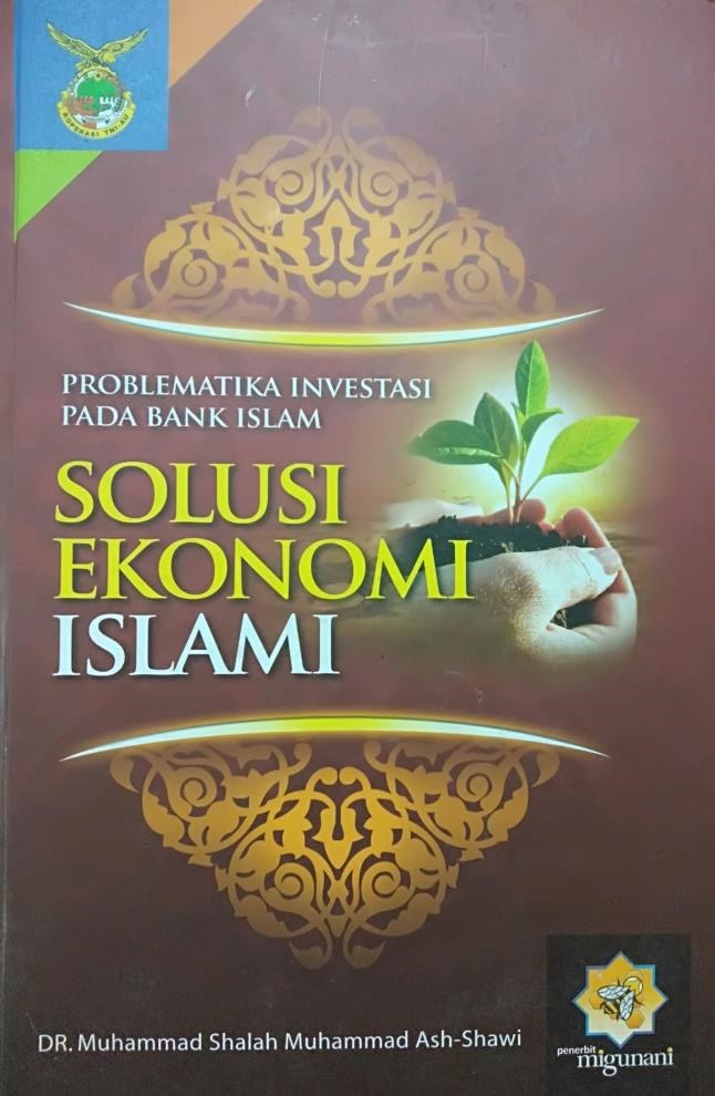 Problematika Investasi pada Bank Islam : Solusi Ekonomi Islam