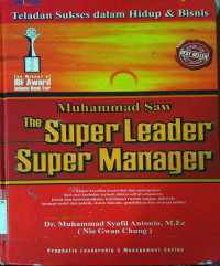 MUHAMMAD SAW THE SUPER LEADER SUPER MANAGER