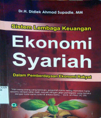 Sistem Lembaga Keuangan Ekonomi Syariah; dalam pemberdayaaan ekonomi rakyat