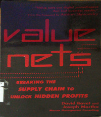 Value Nets; breaking the supply chain to unlock hidden profits