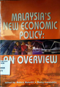 Malaysia’s New Economic Policy: an Overview