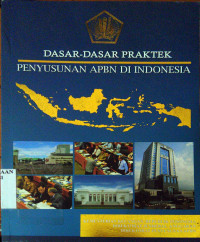 Image of Dasar Dasar Praktek Penyusunan APBN di Indonesia