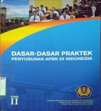 Image of Dasar-Dasar Praktek Penyusunan APBN di Indonesia