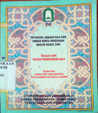 Petunjuk Jamaah Haji dan Umrah Serta Penziarah Masjid Rasul SAW