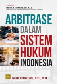 (Buku Digital - SMART LIBRARY) Arbitrase dalam Sistem Hukum Indonesia