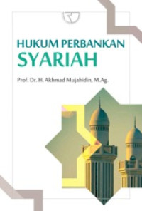 (Buku Digital - SMART LIBRARY) Hukum Perbankan Syariah