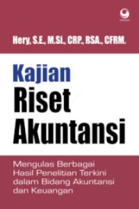 (Buku Digital - SMART LIBRARY) Kajian Riset Akuntansi Mengulas Berbagai Hasil Penelitian Terkini dalam Bidang Akuntansi dan Keuangan