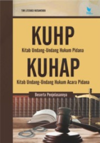 (Buku Digital - SMART LIBRARY) KUHP (Kitab Undang-Undang Hukum Pidana) & KUHAP (Kitab Undang-Undang Hukum Acara Pidana) Beserta Penjelasannya