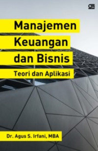 (Buku Digital - SMART LIBRARY) Manajemen Keuangan dan Bisnis : Teori dan Aplikasi