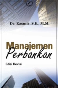 (Buku Digital - SMART LIBRARY) Manajemen Perbankan