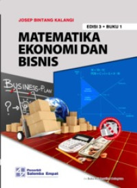 (Buku Digital - SMART LIBRARY) Matematika Ekonomi dan Bisnis  Edisi ke-3, Buku 1