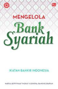 (Buku Digital - SMART LIBRARY) Mengelola Bank Syariah