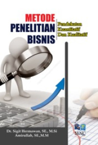 (Buku Digital - SMART LIBRARY) Metode Penelitian Bisnis : Pendekatan Kuantitatif dan Kualitatif