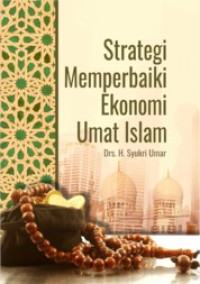 (Buku Digital - SMART LIBRARY) Strategi Memperbaiki Ekonomi Umat Islam