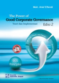 (Buku Digital - SMART LIBRARY) The Power of Good Corporate Governance: Teori dan Implementasi Edisi ke-2