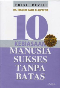 Image of 10 Kebiasaan Manusia Sukses Tanpa Batas