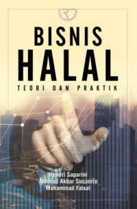 Bisnis Halal : Teori dan Praktik