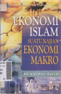 Ekonomi Islam : Suatu Kajian Ekonomi Makro