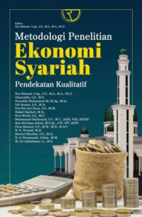 Metodologi Penelitian Ekonomi Syariah : Pendekatan Kualitatif