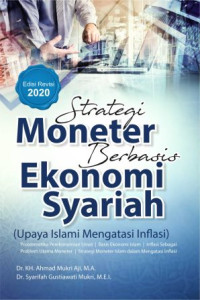 Strategi Moneter Berbasis Ekonomi Syariah (Upaya Islami Mengatasi Inflasi)