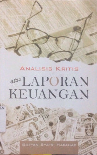 Analisis kritis atas laporan keuangan