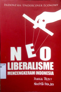 Neo Liberalisme Mencengkeram Indonesia