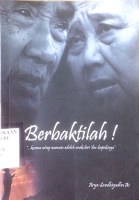 Image of Berbaktilah!Karena Setiap Manusia Adalah Anak dari Ibu-Bapaknya