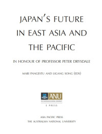 Japan's Future in East Asia and The Pacific