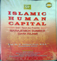 Islamic human capital (Manajemen Sumber Daya Islami): Dari Teori ke Praktik