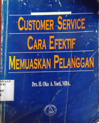Customer service: cara efektif memuaskan pelanggan