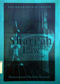 Foundation Of Islam : Shari'ah Law, An Introduction