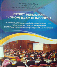 Potret  Pendidikan Ekonomi Islam di Indonesia
