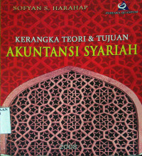 Kerangka Teori dan Tujuan Akuntansi Syariah