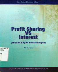 Profit Sharing vs Interest: Sebuah Kajian Perbandingan