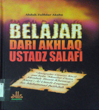 Belajar Dari Akhlaq Ustadz Salafi
