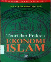 Teori dan Praktek Ekonomi Islam