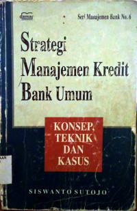 Strategi Manajemen Kredit Bank Umum