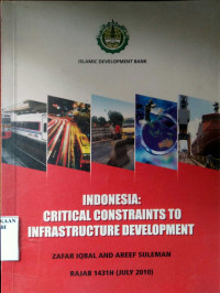Indonesia: critical constraints to infrastructure development