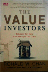 The Value Investors; Pelajaran dari Para Fund Manager Top dunia