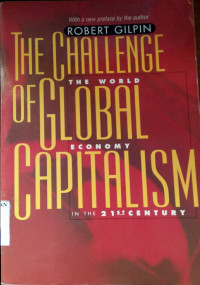 The Challenge the World of Global Economy Capitalism in the 21 st Century