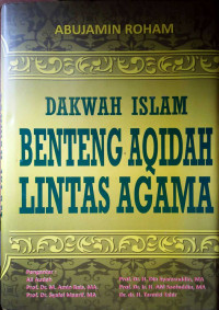 Dakwah Islam benteng aqidah lintas agama