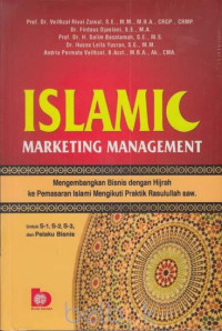 Image of Islamic Marketing Management: Mengembangkan Bisnis dengan Hijrah ke Pemasaran Islam Mengikuti Praktik Rasulullah saw.