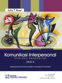 Komunikasi Interpersonal : Interaksi Keseharian