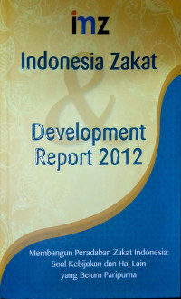 Indonesia Zakat Development Report 2012
