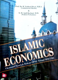 Islamic Economic: ekonomi syariah bukan OPSI tetapi SOLUSI