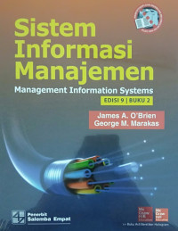 Sistem Informasi Manajemen = Management Information Systems Buku 2