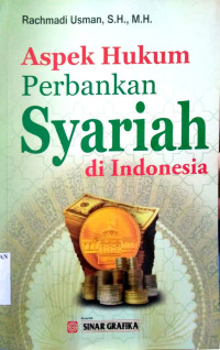 Aspek hukum perbankan islam di Indonesia