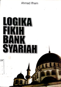 Logika Fikih Bank Syariah