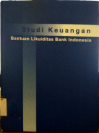 Studi keuangan bantuan likuiditas bank Indonesia