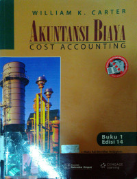 Akuntansi Biaya : Cost Accounting Buku 1